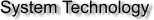System Technology - Everything for your System!
